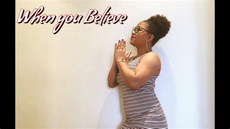 tonycia t when you believe